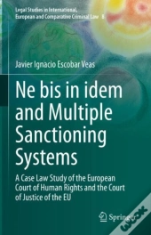 Ne Bis In Idem And Multiple Sanctioning Systems