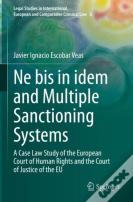 Ne Bis In Idem And Multiple Sanctioning Systems
