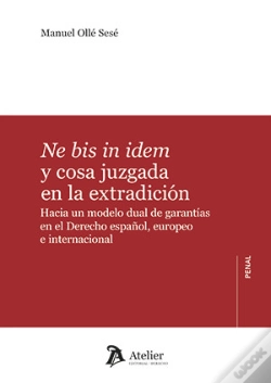 Capa do artigo Ne Bis In Idem Y Cosa Juzgada En La Extradicion Hacia Un M