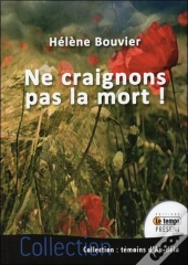 Ne Craignons Pas La Mort !