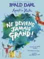 Ne Deviens Jamais Grand ! - Preview