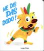 Ne Dis Pas Dodo ! - Preview