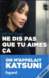 Ne Dis Pas Que Tu Aimes Ça