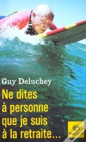 Capa do artigo Ne Dites Pas A La Pub Que Je Suis A La Retraite