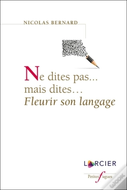 Capa do artigo Ne Dites Pas...Mais Dites... Fleurir Son Langage