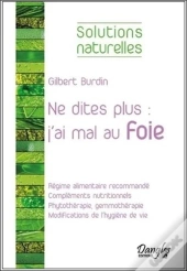 Ne Dites Plus : J'Ai Mal Au Foie