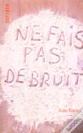 Ne Fais Pas De Bruit