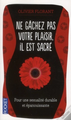 Capa do artigo Ne Gachez Pas Votre Plaisir  Il Est Sacre
