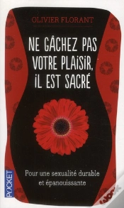 Capa do artigo Ne Gachez Pas Votre Plaisir  Il Est Sacre