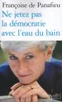Ne Jetez Pas La Démocratie Avec L'Eau Du Bain - Preview