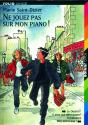 Ne Jouez Pas Sur Mon Piano ! - Preview