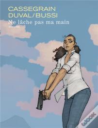 Ne Lâche Pas Ma Main