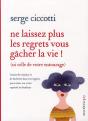Ne Laissez Plus Les Regrets Vous Gacher La Vie - Preview