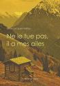 Ne Le Tue Pas, Il A Mes Ailes - Preview