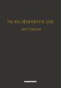 Ne Les Abandonne Pas - Preview