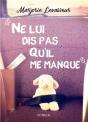 Ne Lui Dis Pas Qu'Il Me Manque - Preview
