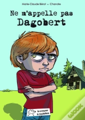 Ne M'Appelle Pas Dagobert