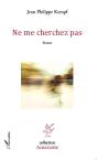 Ne Me Cherchez Pas - Preview