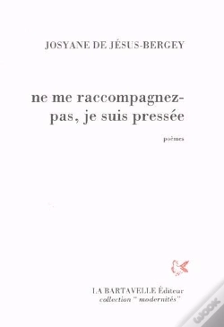 Capa do artigo Ne Me Raccompagnez Pas, Je Suis Pressée