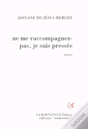 Capa do artigo Ne Me Raccompagnez Pas, Je Suis Pressée