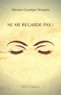 Ne Me Regarde Pas ! - Preview