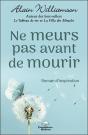 Ne Meurs Pas Avant De Mourir - Preview