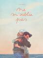 Ne M'Oublie Pas - Preview