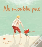 Ne M'Oublie Pas/Ne M'Oublie Pas