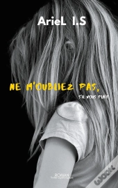 Ne M'Oubliez Pas, S'Il Vous Plaît