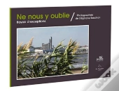 Ne Nous Y Oublie, Royan D'Exceptions