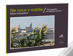 Capa do artigo Ne Nous Y Oublie, Royan D'Exceptions