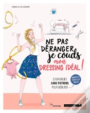 Capa do artigo Ne Pas Déranger, Je Couds Mon Dressing Idéal !