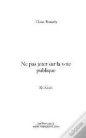 Ne Pas Jeter Sur La Voie Publique