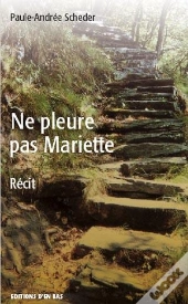 Ne Pleure Pas Mariette