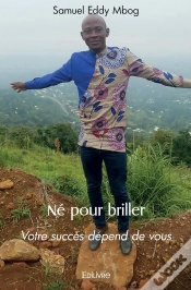 Capa do artigo Né Pour Briller : Votre Succès Dépend De Vous