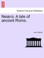 Ne Ra. A Tale Of Ancient Rome. - Preview