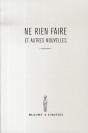 Ne Rien Faire Et Autres Nouvelles - Preview