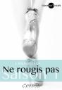 Ne Rougis Pas - Saison 1 - Preview