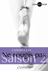 Ne Rougis Pas Saison 2