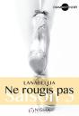 Ne Rougis Pas Saison 3 - Preview