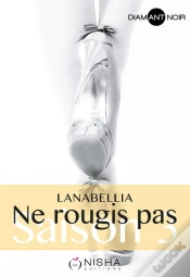 Capa do artigo Ne Rougis Pas Saison 3