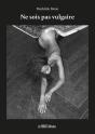 Ne Sois Pas Vulgaire - Preview