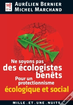 Capa do artigo Ne Soyons Pas Des Écologistes Benêts