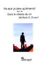 Ne Suis-Je Donc Qu'Attente ? Dans Le Silence Du Cri - Preview