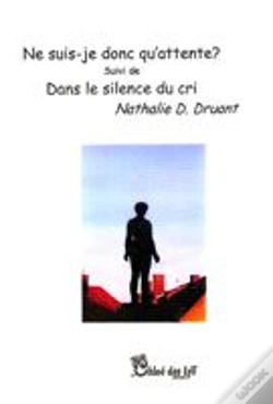 Capa do artigo Ne Suis-Je Donc Qu'Attente ? Dans Le Silence Du Cri