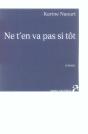 Ne T En Vas Pas Si Tot - Preview
