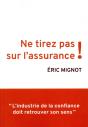 Ne Tirez Pas Sur L'Assurance ! - Preview