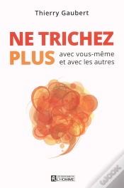 Capa do artigo Ne Trichez Plus Avec Vous-Même Et Avec Les Autres