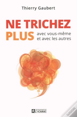 Capa do artigo Ne Trichez Plus Avec Vous-Même Et Avec Les Autres