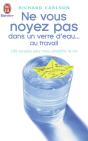Ne Vous Noyez Pas Dans Un Verre D'Eau ... Au Travail - Preview